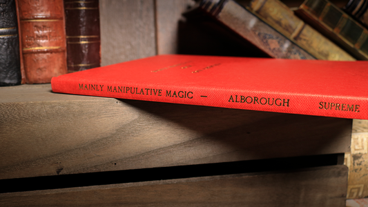 Mainly Manipulative Magic (Limited/Out of Print) by John Alborough - Book alternate view - Wizard Magic Shop