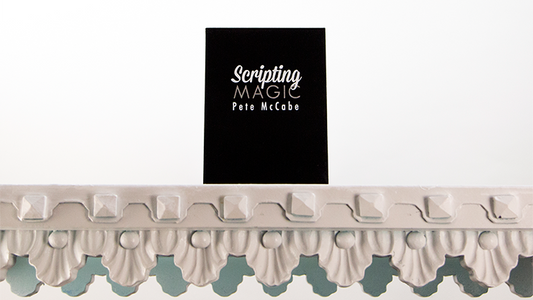 Scripting Magic Volume 1 by Pete McCabe - Book alternate view - Wizard Magic Shop
