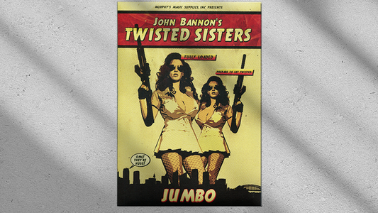 Twisted Sisters 2.0 (Gimmicks and Online Instructions) JUMBO by John Bannon - Trick - Wizard Magic Shop