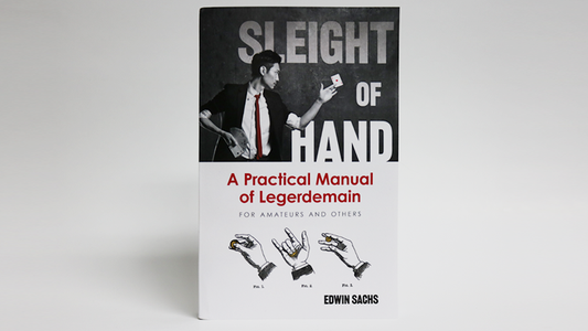 Sleight Of Hand Book by Edwin Sachs - Wizard Magic Shop