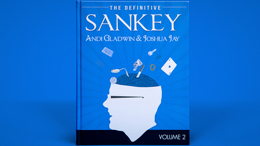 Definitive Sankey Volume 2 by Jay Sankey and Vanishing Inc. Magic - Wizard Magic Shop