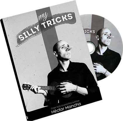 My Silly Tricks by Hector Mancha - DVD - Wizard Magic Shop