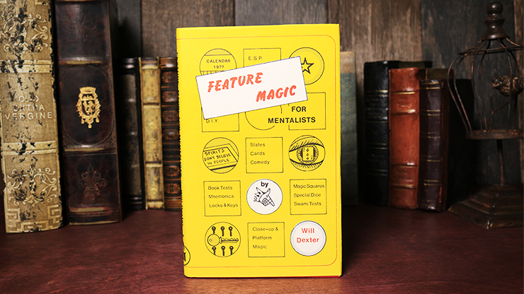 Feature Magic for Mentalists (Limitado/Agotado) de Will Dexter - Libro