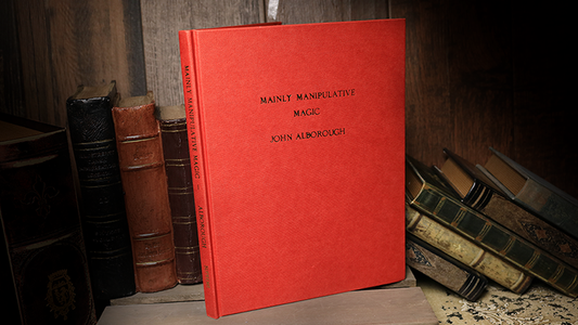 Mainly Manipulative Magic (Limited/Out of Print) by John Alborough - Book - Wizard Magic Shop