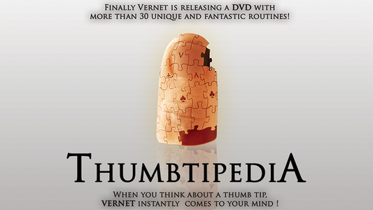 Thumbtipedia (DVD and Gimmick) by Vernet - DVD - Wizard Magic Shop