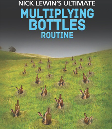 Nick Lewin's Ultimate Multiplying Bottles Routine alternate view - Wizard Magic Shop