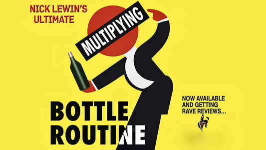 Nick Lewin's Ultimate Multiplying Bottles Routine - Wizard Magic Shop