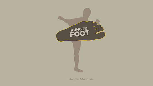Kung Fu Foot (Gimmick and Online Instructions) by Héctor Mancha - Trick - Wizard Magic Shop