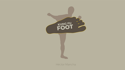 Kung Fu Foot (Gimmick et instructions en ligne) par Héctor Mancha - Astuce 