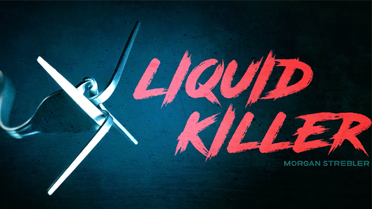 Liquid Killer by Morgan Strebler - DVD - Wizard Magic Shop