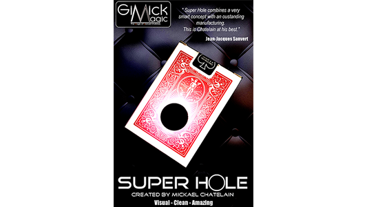 SUPER HOLE (RED) by Mickael Chatelain - Trick