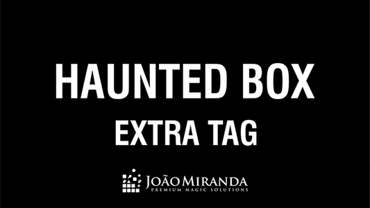 Extra Tag for Haunted Box by João Miranda - Trick - Wizard Magic Shop