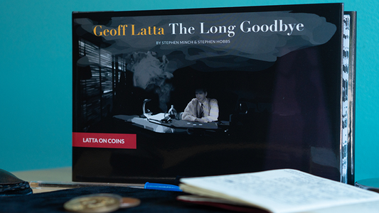 Geoff Latta: The Long Goodbye by Stephen Minch & Stephen Hobbs - Book alternate view - Wizard Magic Shop