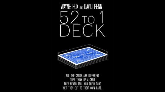 The 52 to 1 Deck Blue (Gimmicks and Online Instructions) by Wayne Fox and David Penn - Trick - Wizard Magic Shop