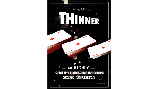 THINNER (Gimmick and Online Instruction) by Mathieu Bich