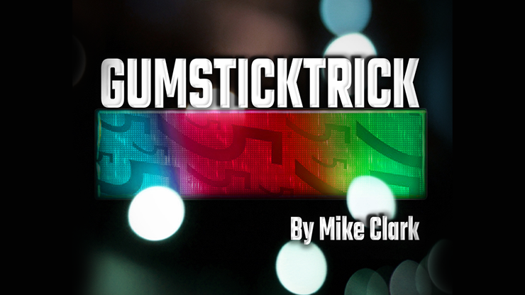 Gum Stick Trick by Mike Clark video DOWNLOAD