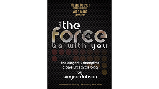 The FORCE by Wayne Dobson and Alan Wong - Trick - Wizard Magic Shop