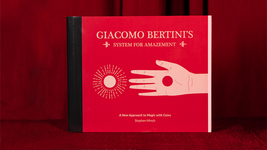 Giacomo Bertini's System for Amazement by Stephen Minch - Book - Wizard Magic Shop