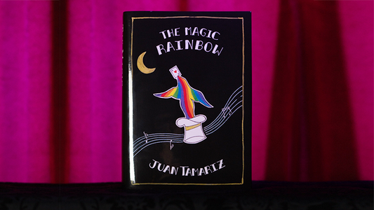 The Magic Rainbow by Juan Tamariz and Stephen Minch - Book - Wizard Magic Shop