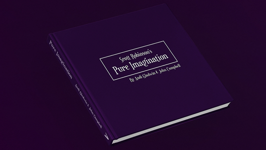 Pure Imagination by Scott Robinson - Book - Wizard Magic Shop