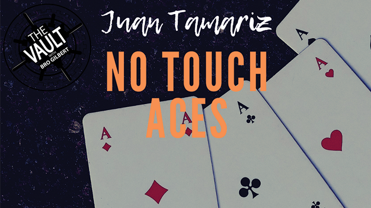 The Vault - No Touch Aces by Juan Tamariz video DOWNLOAD