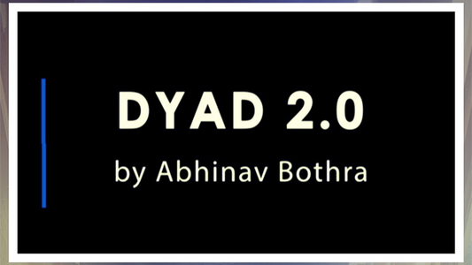 DYAD 2.0 by Abhinav Bothra video DOWNLOAD