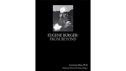 Eugene Burger: Desde el más allá de Lawrence Hass y Eugene Burger - Libro