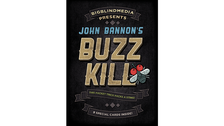 BIGBLINDMEDIA présente Buzz Kill de John Bannon (gimmicks et instructions en ligne) - Astuce 