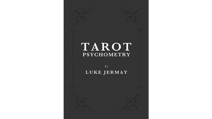 Psychométrie du Tarot (Livre et instructions en ligne) de Luke Jermay - Livre