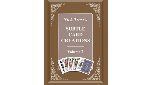 Subtle Card Creations Vol. 7 by Nick Trost - Book - Wizard Magic Shop