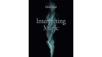 Interpreting Magic by David Regal - Book