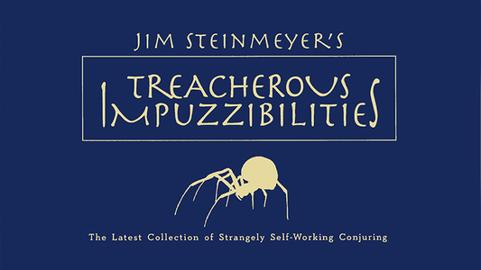 Treacherous Impuzzibilities by Jim Steinmeyer - Book - Wizard Magic Shop