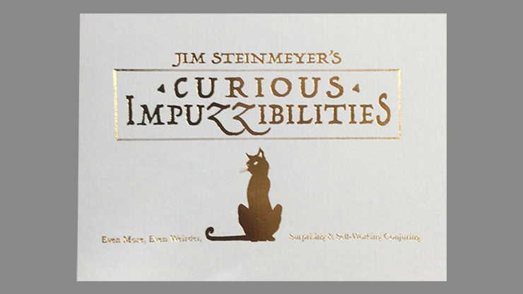 Curious Impuzzibilities de Jim Steinmeyer - Livre