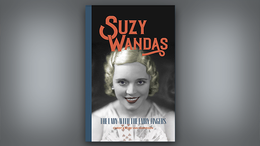 Suzy Wandas: La dama de los dedos de hada de Kobe y Christ Van Herwegen - Libro