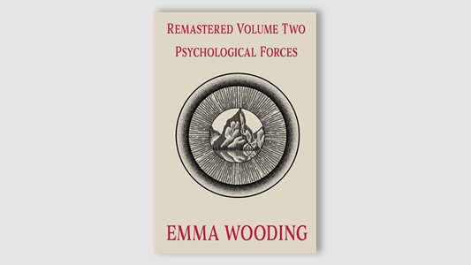 Remastered Volume Two Psychological Forces by Emma Wooding - Wizard Magic Shop