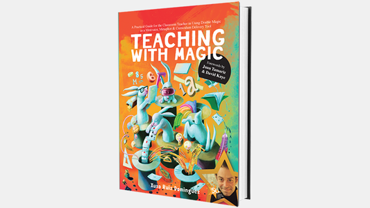 Teaching With Magic by Xuxo Ruiz - Book - Wizard Magic Shop