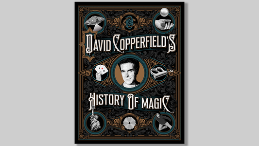 David Copperfield's History of Magic by David Copperfield, Richard Wiseman and David Britland - Book - Wizard Magic Shop