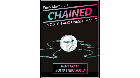 CHAINED de Perry Maynard - Astuce 