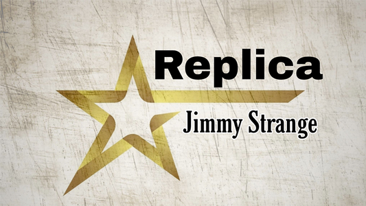 REPLICA by Jimmy Strange - Trick - Wizard Magic Shop