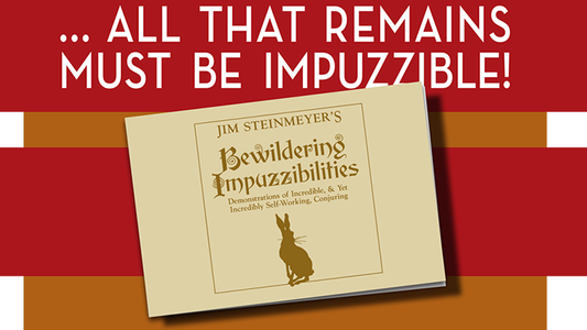 Bewildering Impuzzibilities by Jim Steinmeyer - Book - Wizard Magic Shop