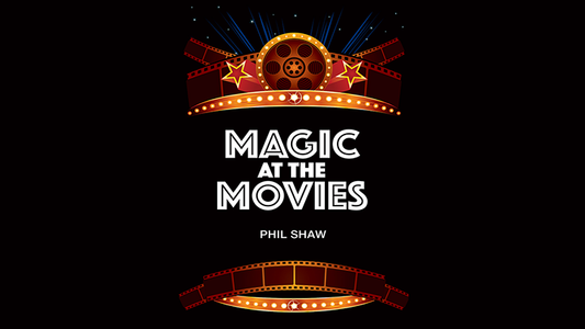 Magic At The Movies by Phil Shaw - Trick - Wizard Magic Shop