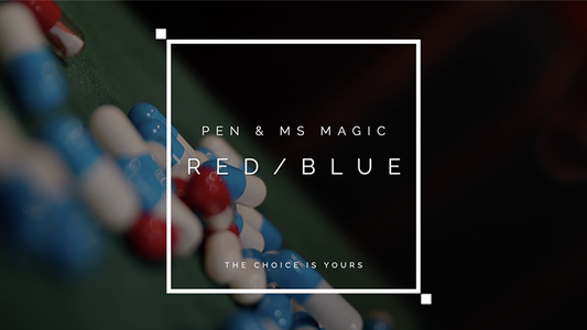 RED PILL BLUE PILL by Pen, Bond Lee & MS Magic - Wizard Magic Shop