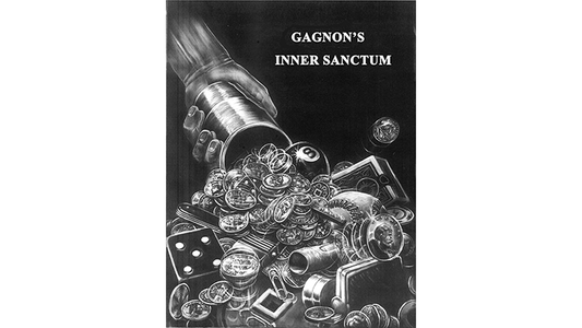 Gagnon's Inner Sanctum by Tom Gagnon - Book - Wizard Magic Shop