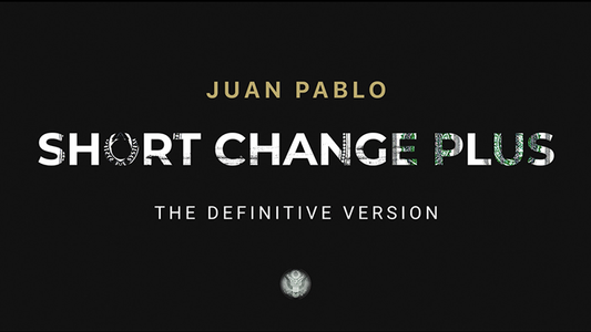 SHORT CHANGE PLUS by Juan Pablo - Trick - Wizard Magic Shop