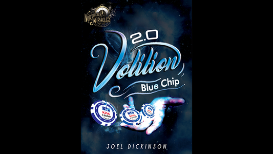 Volition blue chip par Joel Dickinson - Astuce 