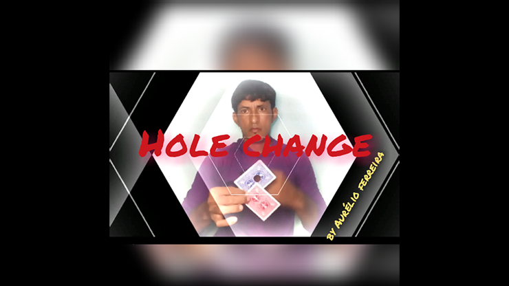 Hole Change by Aurélio ferreir video DOWNLOAD