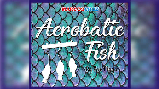 ACROBATIC FISH by Zen Magic - Trick - Wizard Magic Shop
