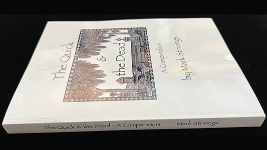 The Quick and the Dead by Mark Strivings - Book alternate view - Wizard Magic Shop