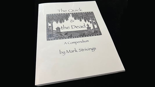 The Quick and the Dead by Mark Strivings - Book - Wizard Magic Shop