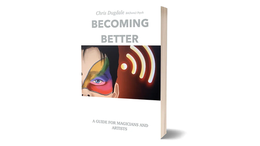 Becoming Better by Chris Dugdale alternate view - Wizard Magic Shop